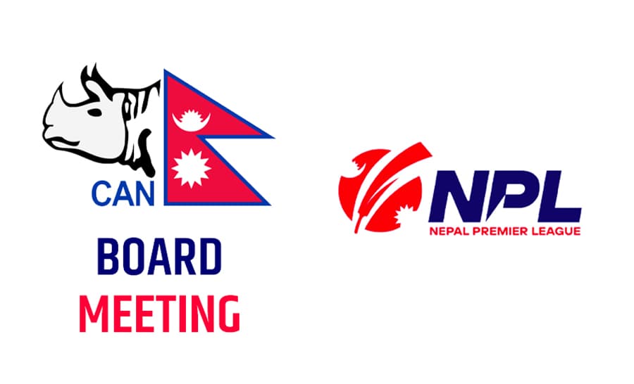 एनपीएल २०२५ को आय-व्यय अनुमोदन, यस्ता छन् क्यान बोर्ड बैठकका निर्णय